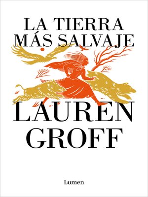 cover image of La tierra más salvaje